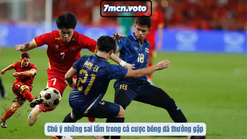 Những Sai Lầm Trong Cá Cược Bóng Đá Thường Gặp – 90% Người Chơi Mắc Phải 3 Chú ý những sai lầm trong cá cược bóng đá thường gặp